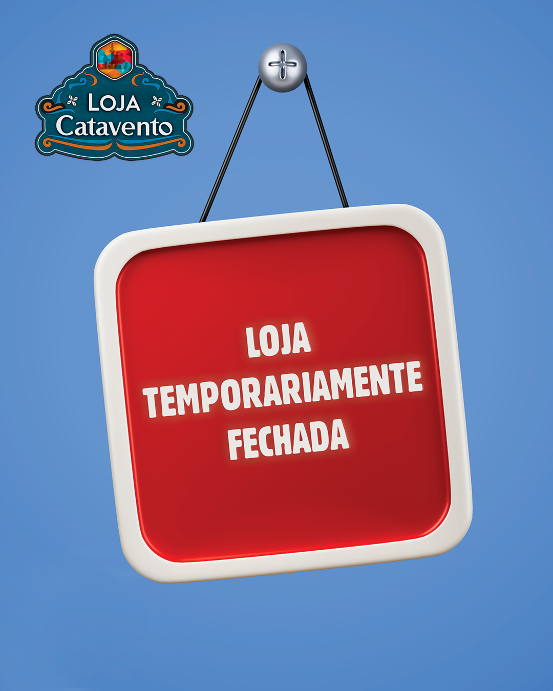 Informativo: loja temporariamente fechada